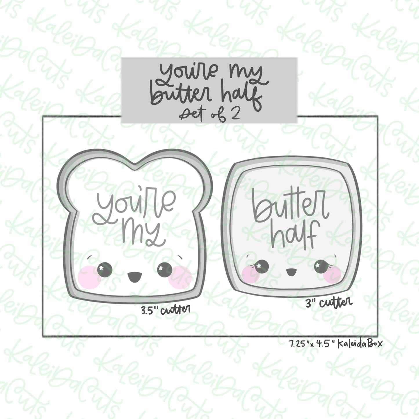 You're My Butter Half Cookie Cutter - Set of 2