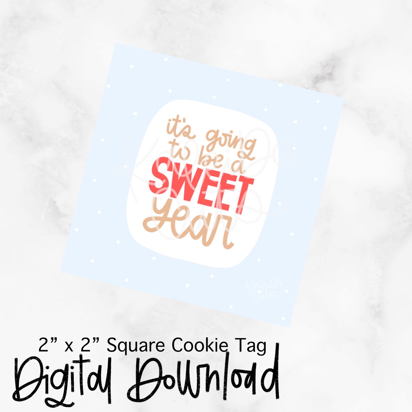 Sweet Year Tag - 2x2 Square - Digital Download