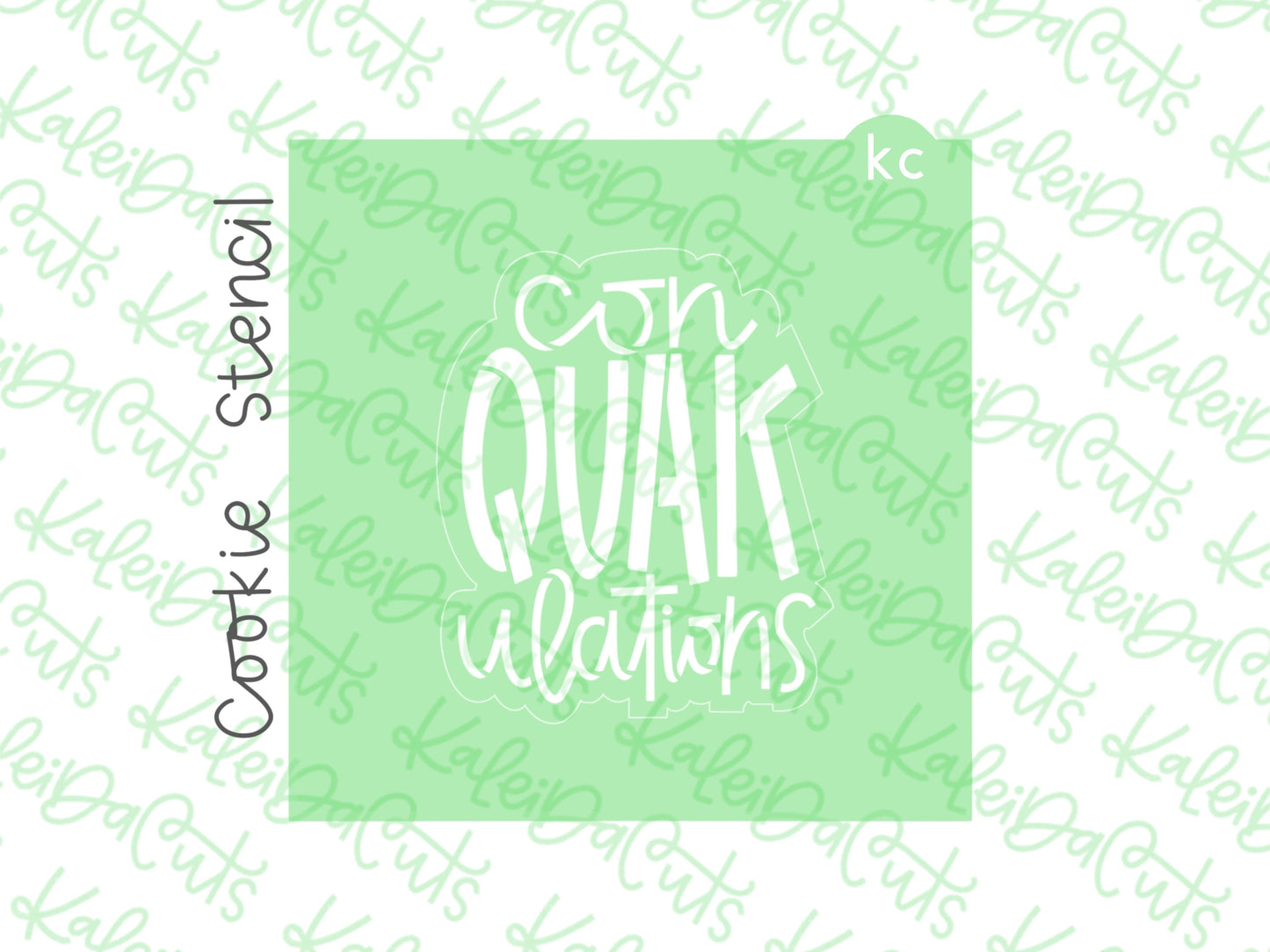 ConQUAKulations Stencil