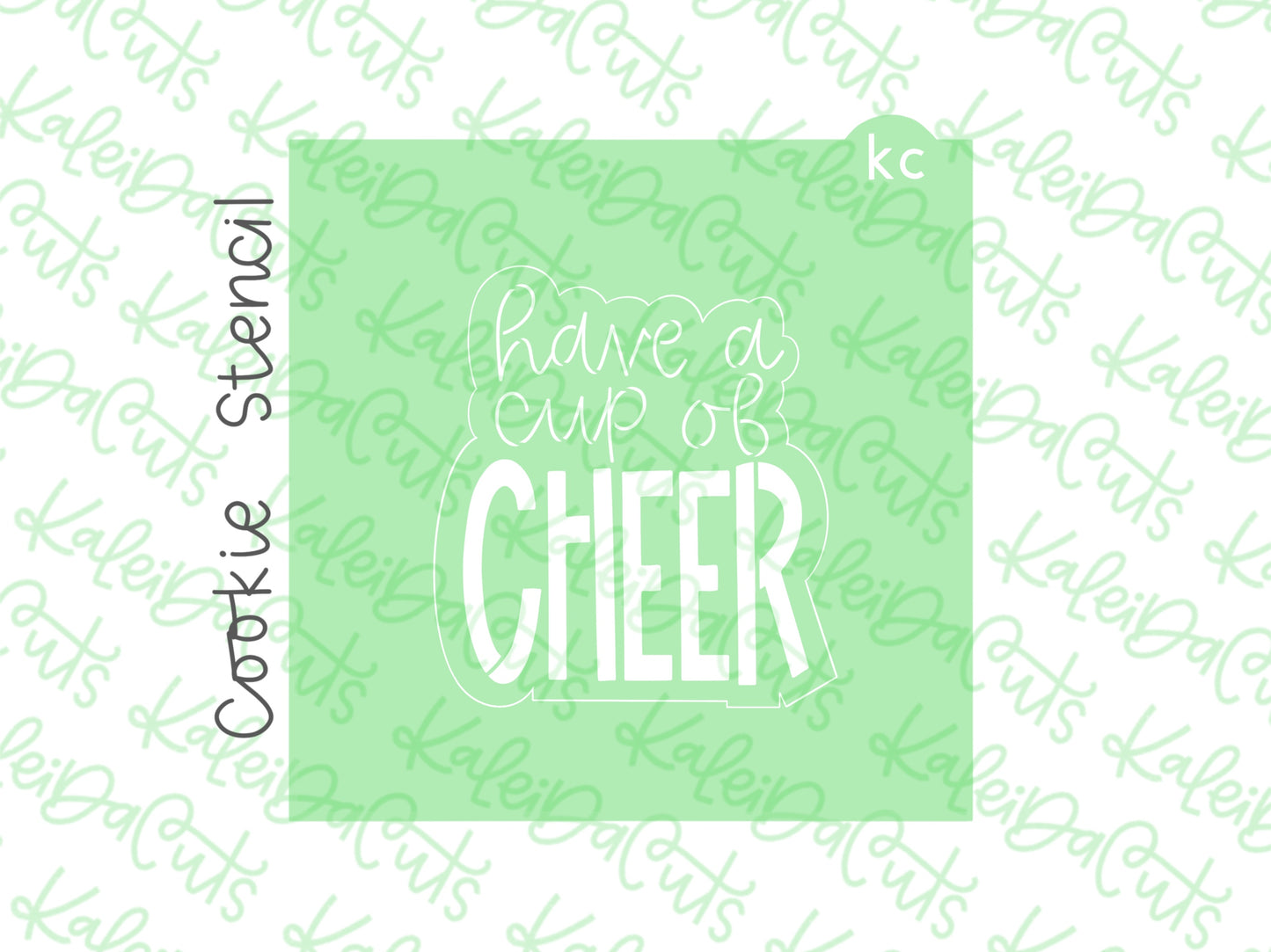 Have a Cup of Cheer Stencil