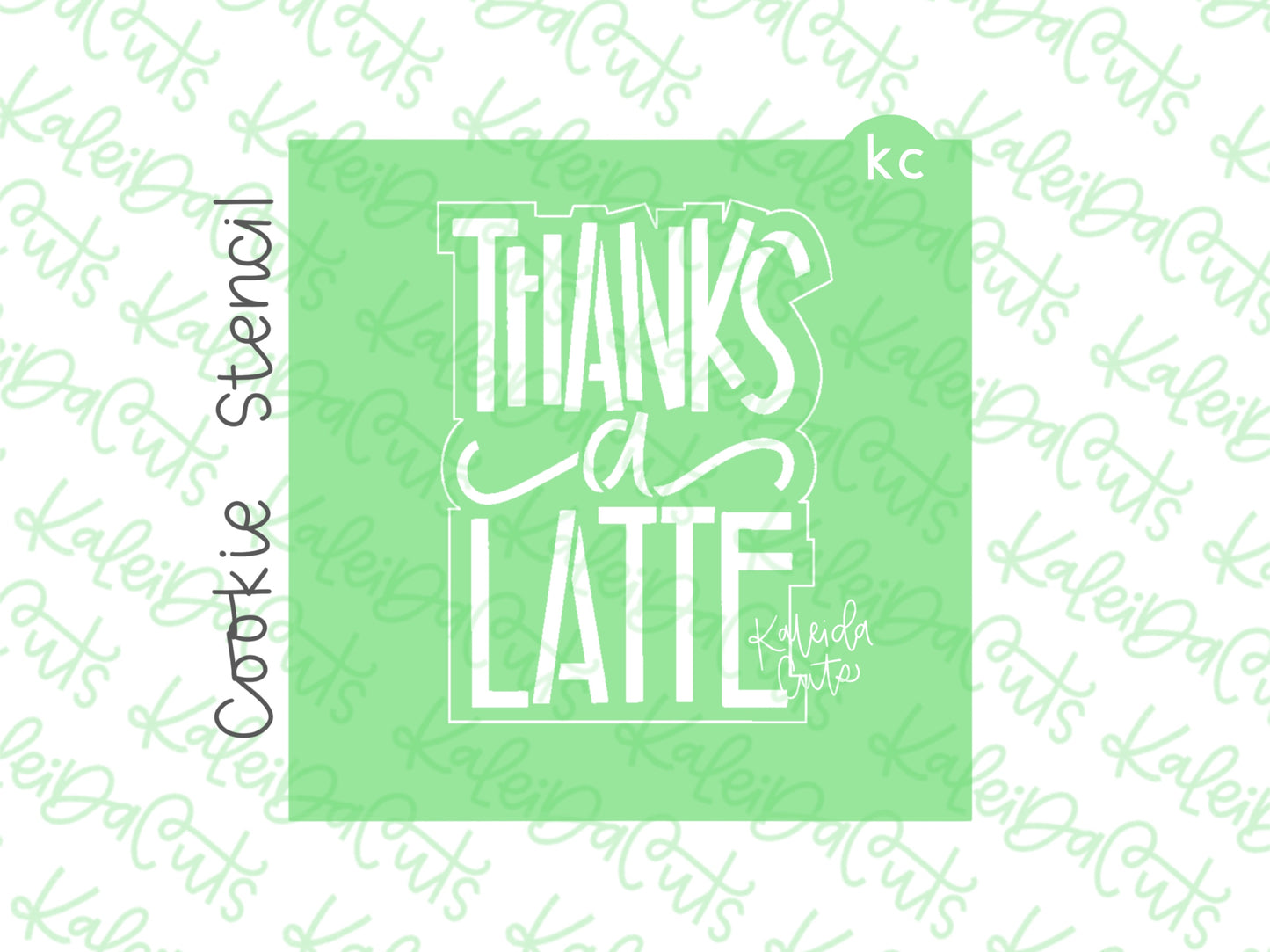 Thanks a Latte Stencil