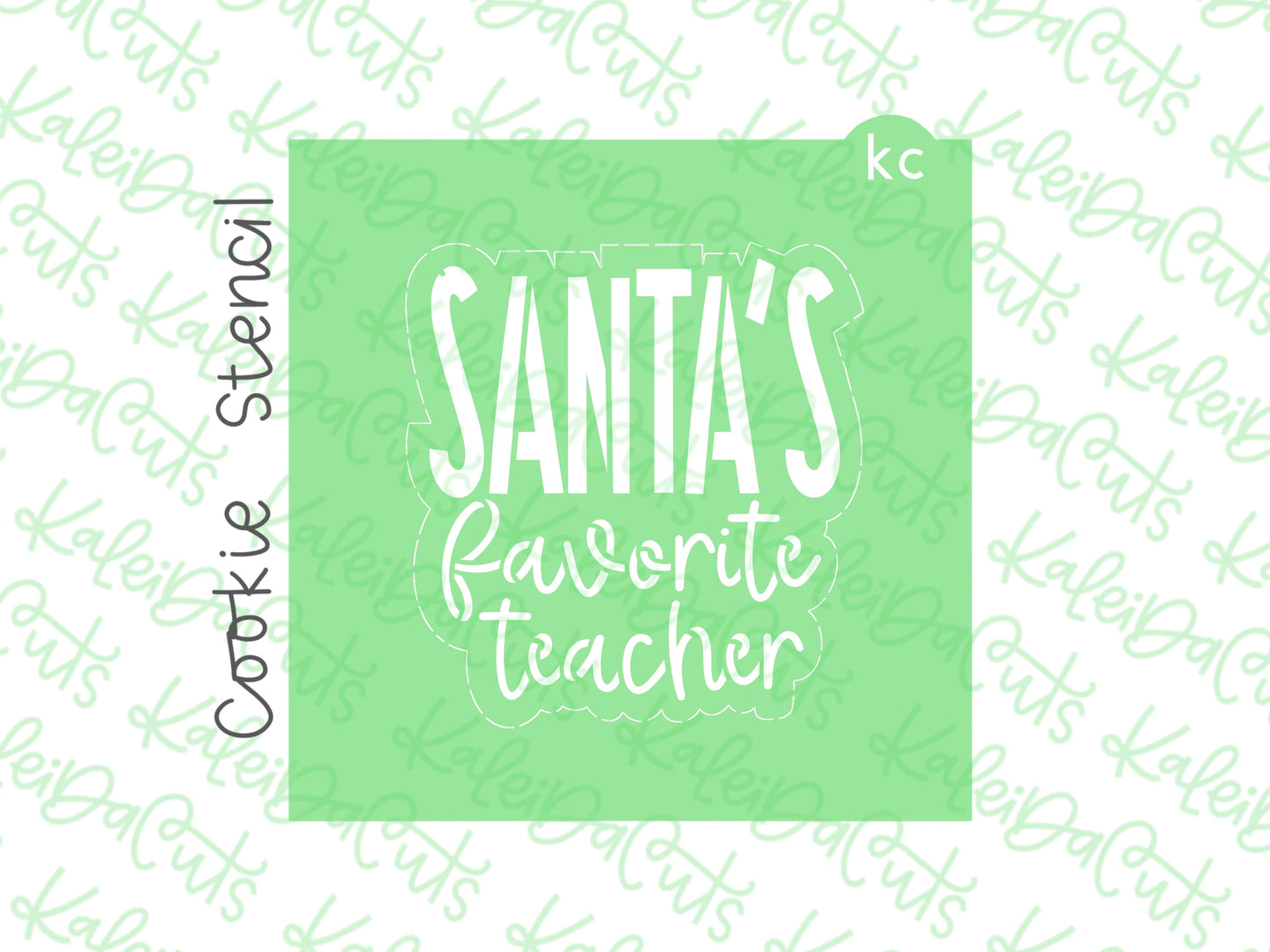 Santa's Favorite Teacher Stencil