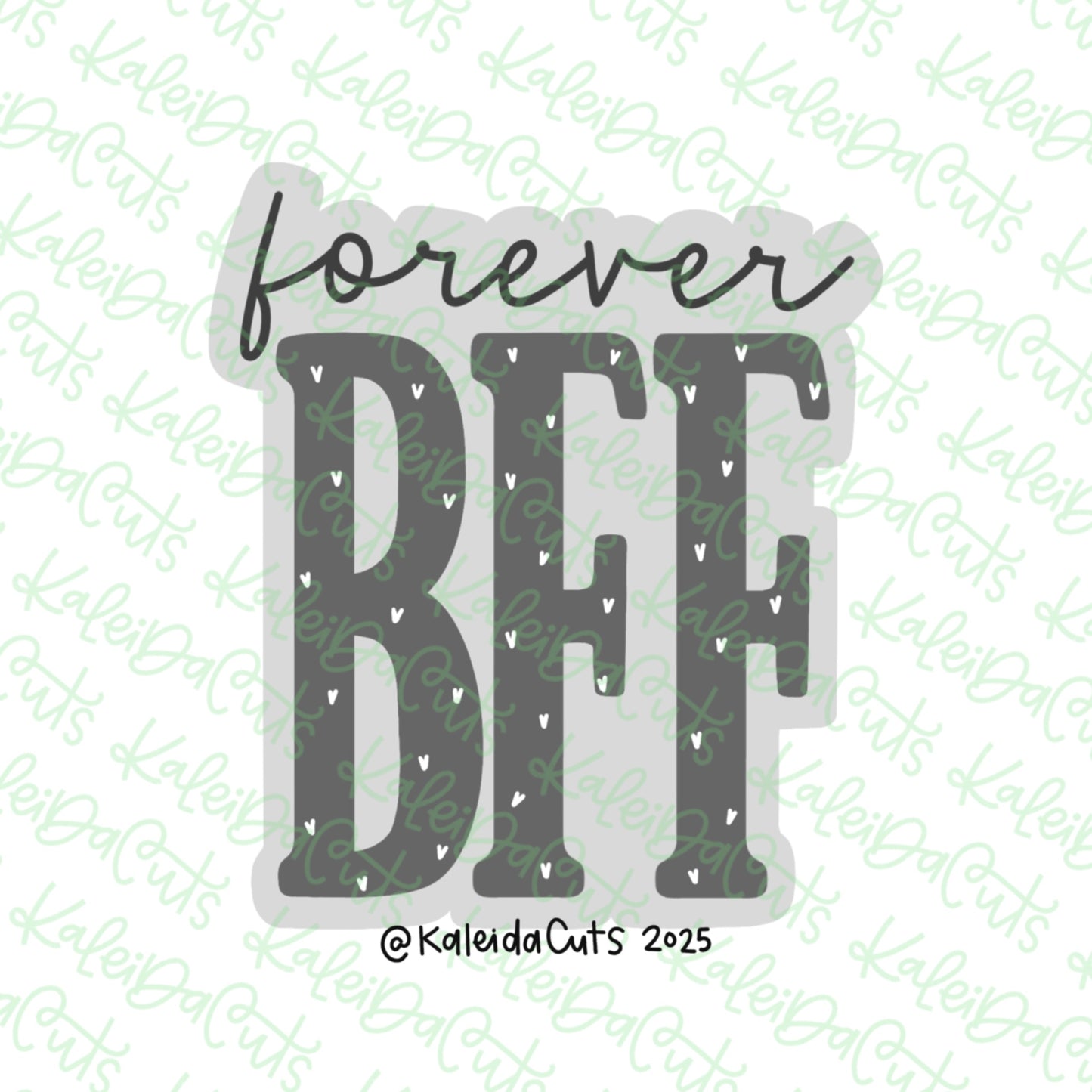 Forever BFF Cookie Cutter
