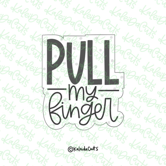 Pull My Finger Cookie Cutter