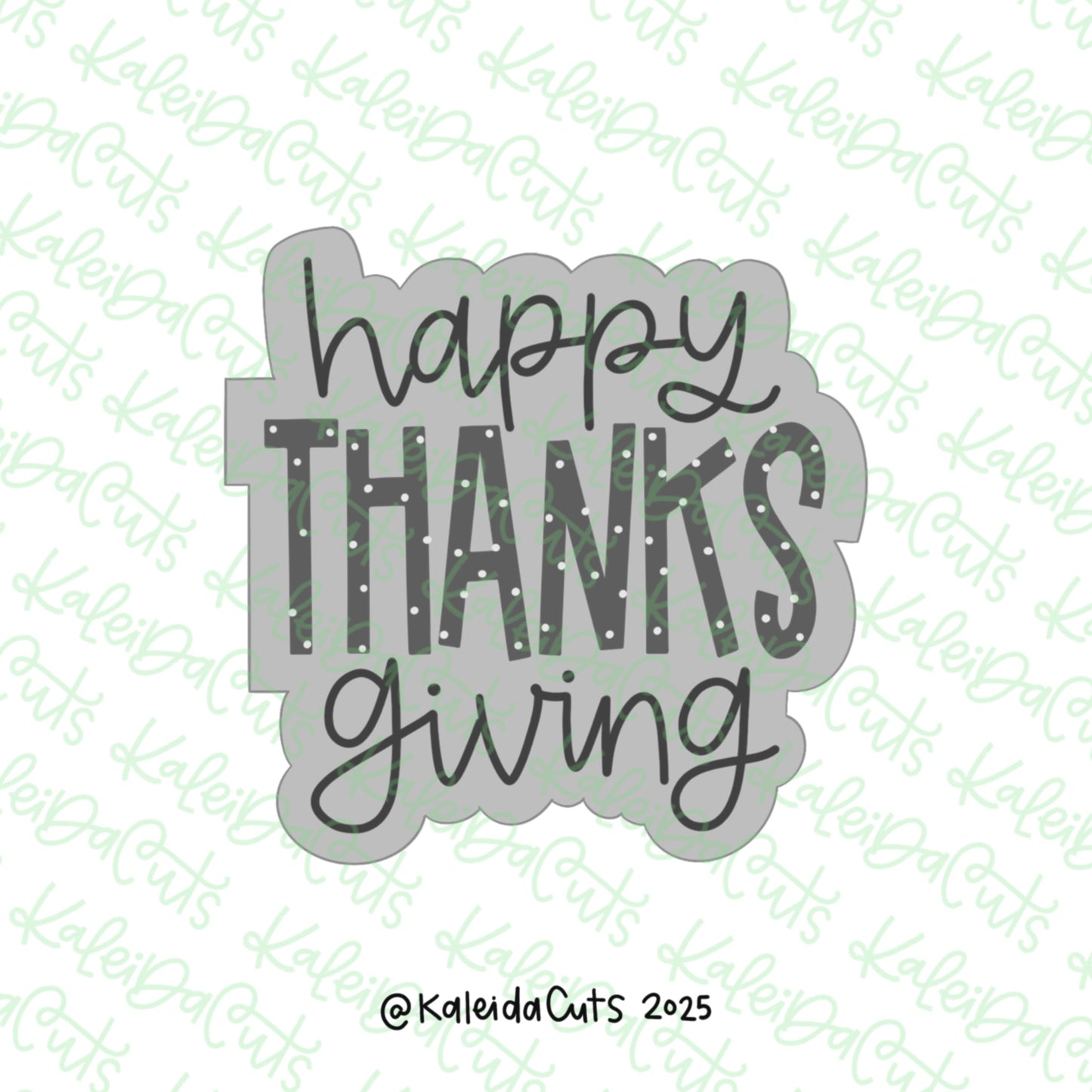 2025 Happy Thanksgiving Cookie Cutter