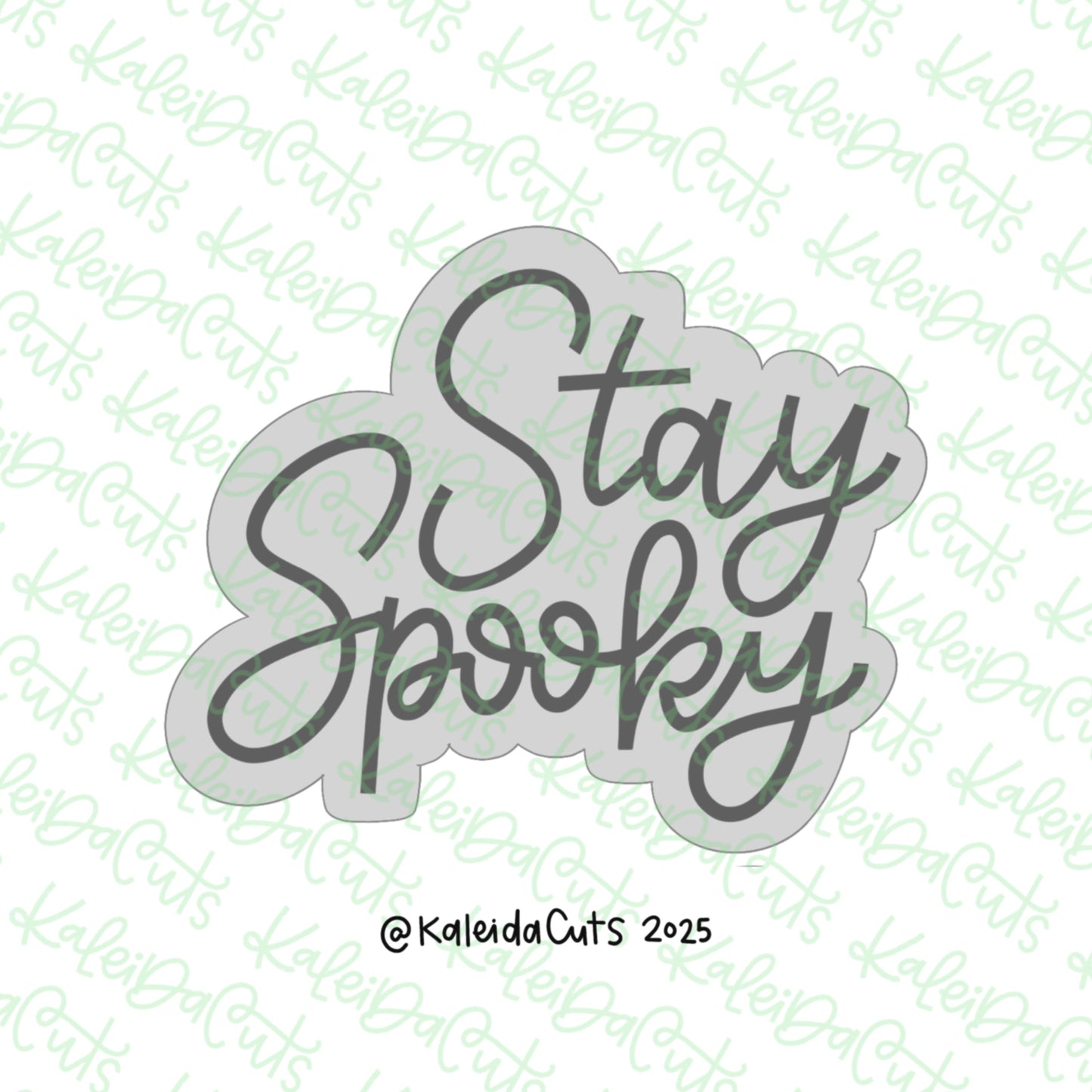 Stay Spooky Cookie Cutter