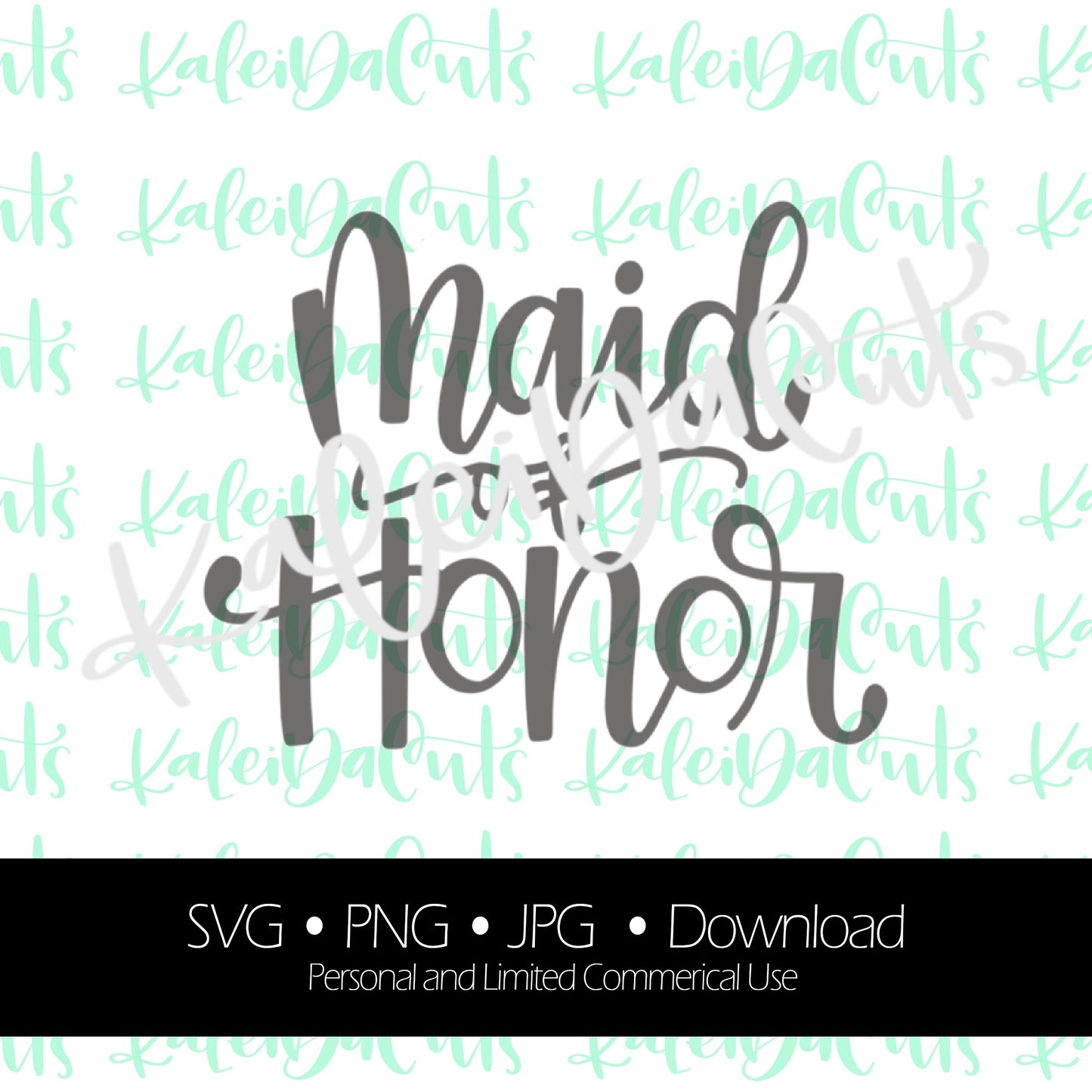 Maid of Honor Digital Download.