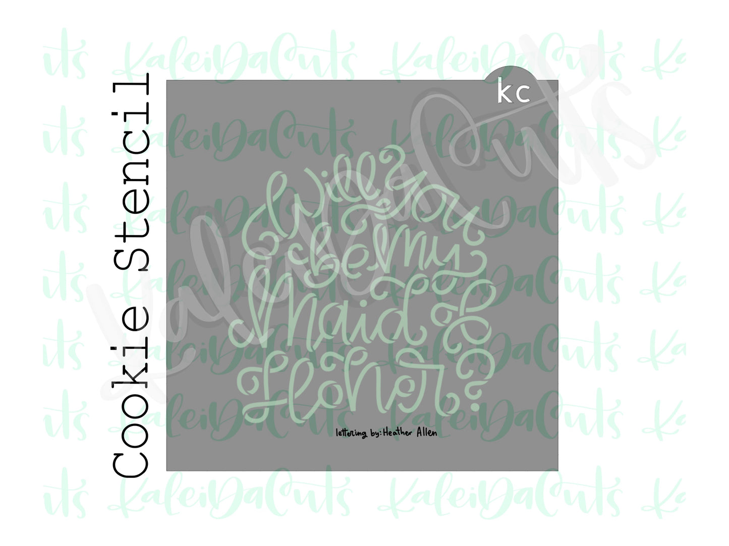 4" Be My Maid of Honor Stencil
