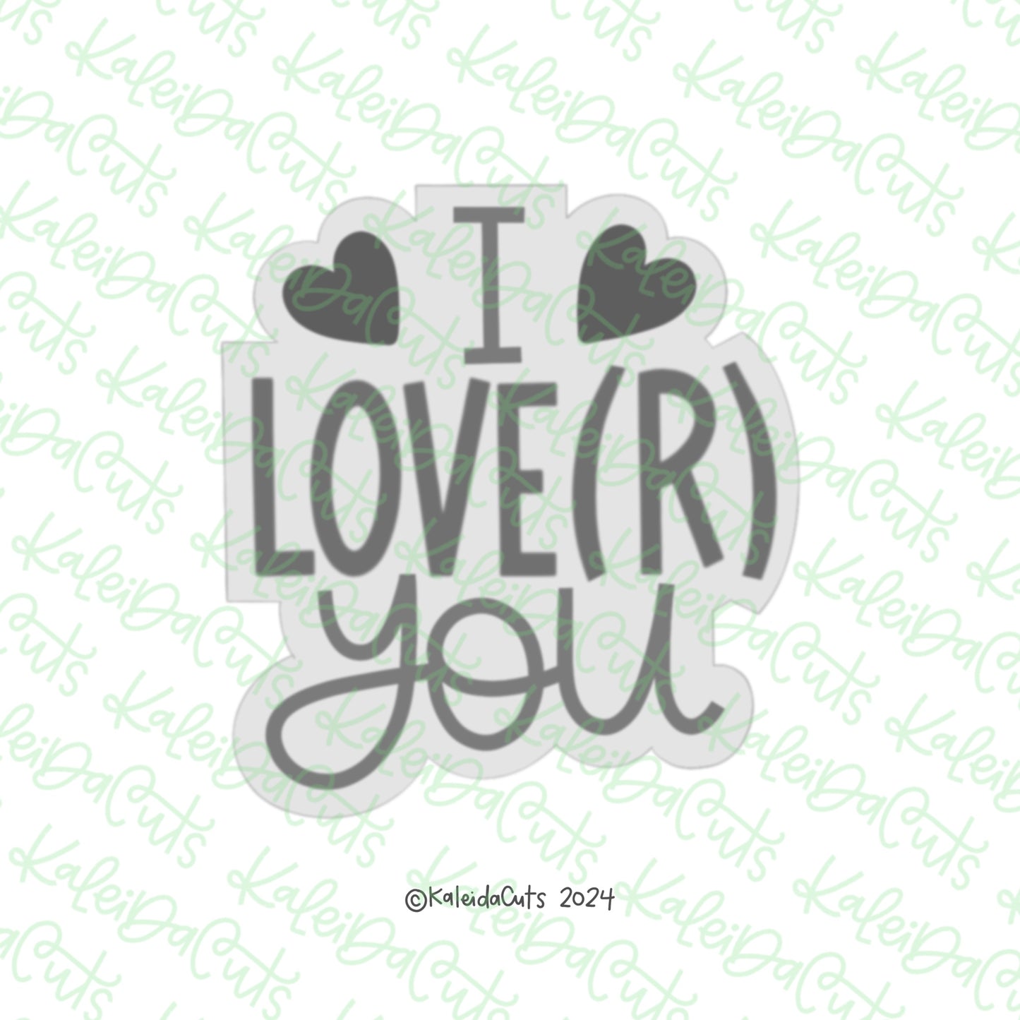 I Lover You Cookie Cutter