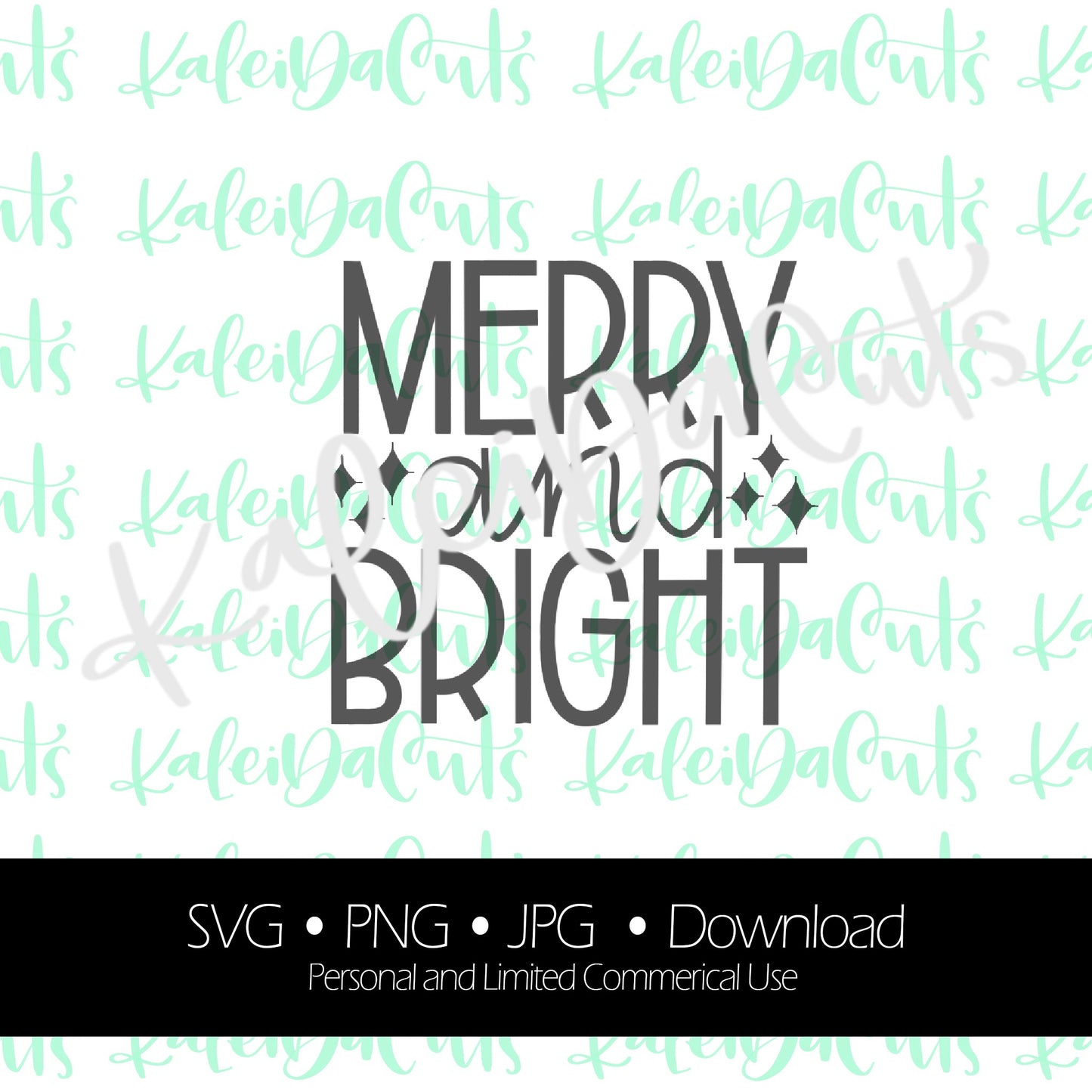 Merry and Bright Digital Download. KaleidaCuts Lettering.