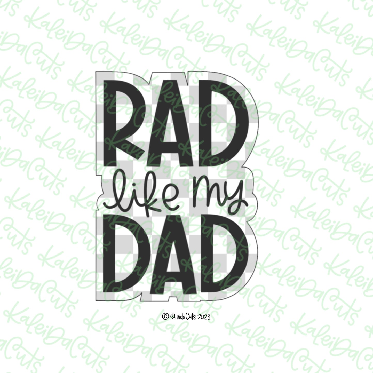 Rad Like My Dad Cookie Cutter