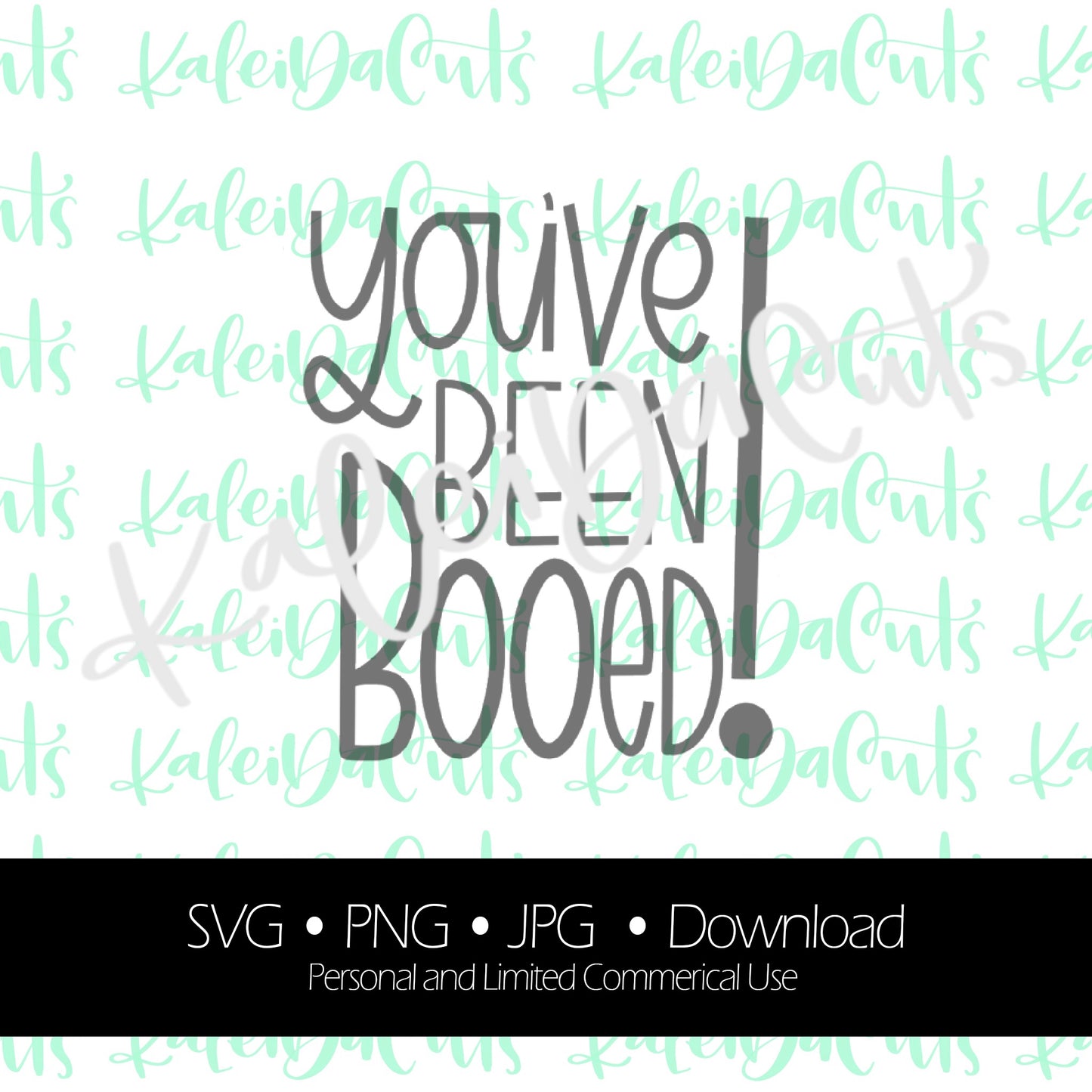 You've Been Booed Lettering. Digital Download. SVG.