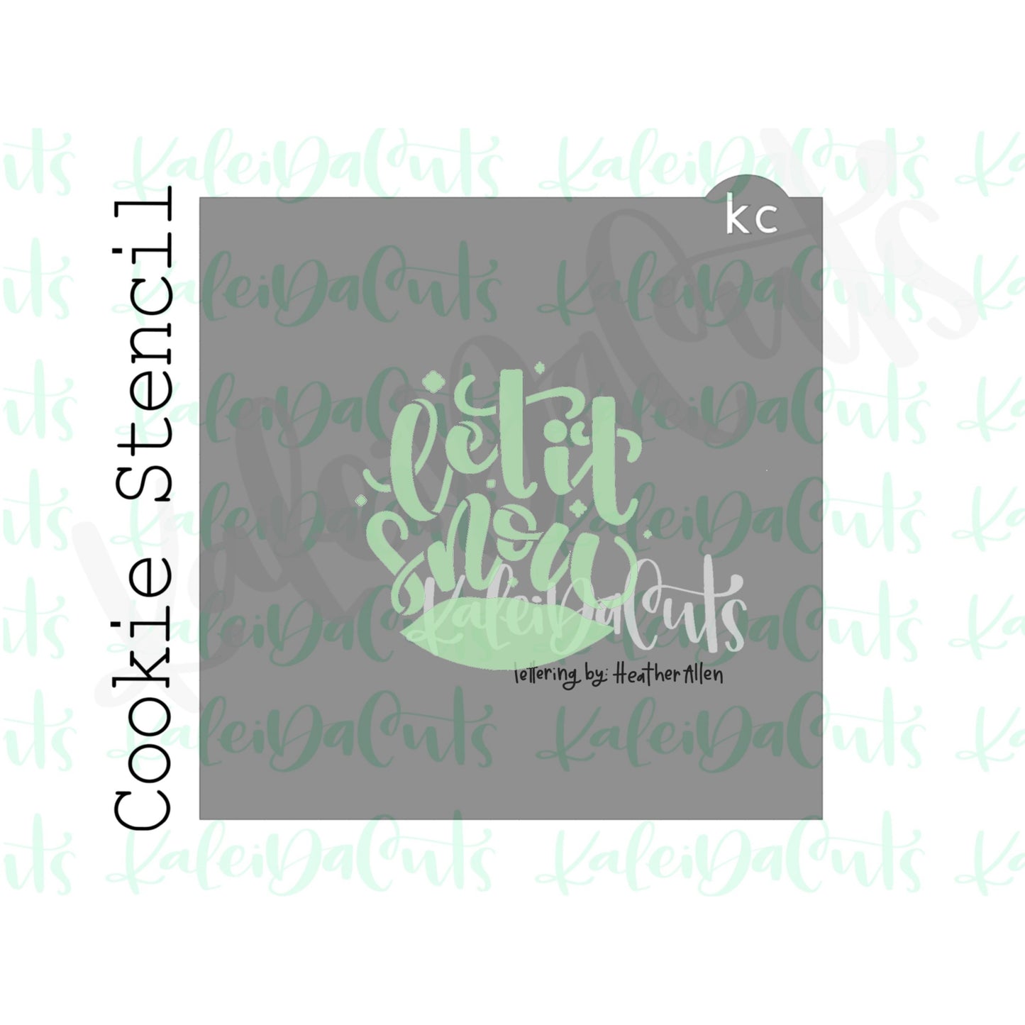 Let it Snow 2 Stencil (matches 4" snow globe 2 cookie cutter)