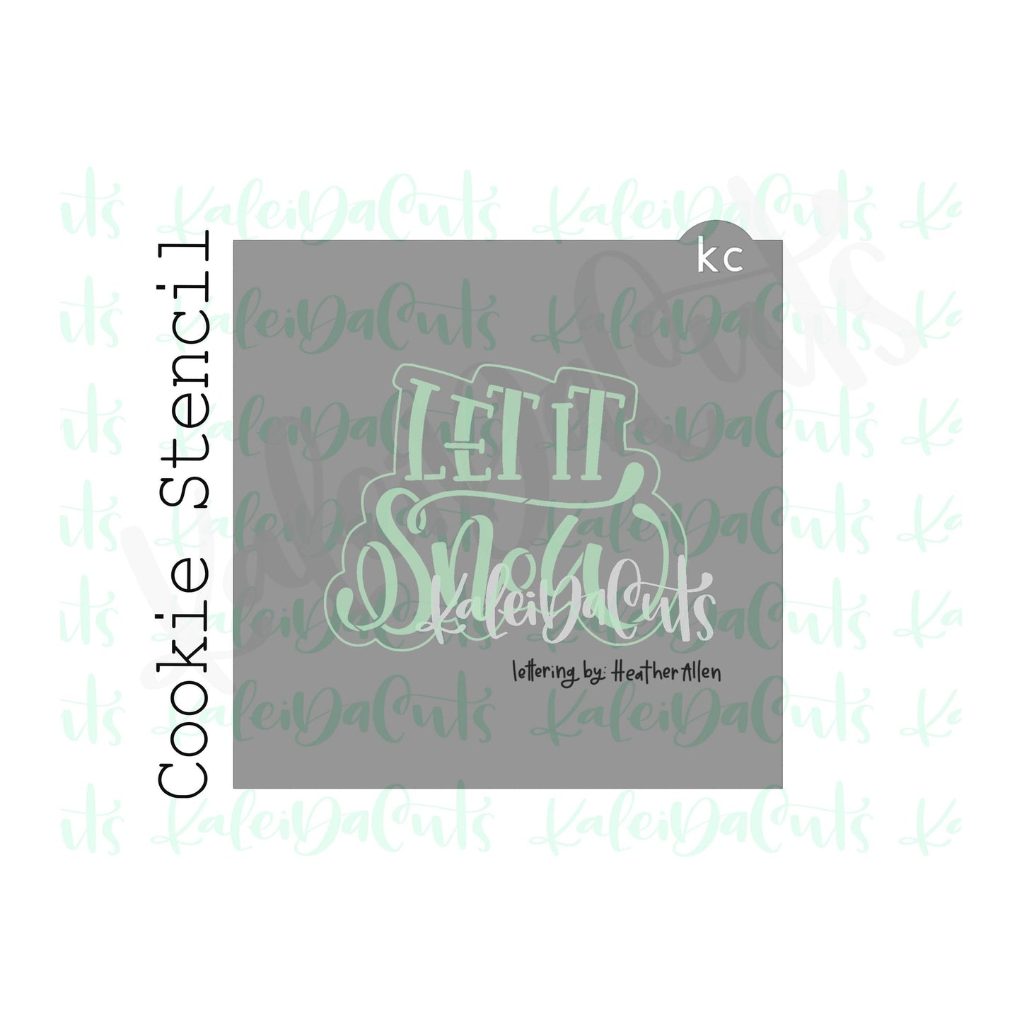 Let it Snow Lettering Cookie Stencil (matches 4" cookie cutter)