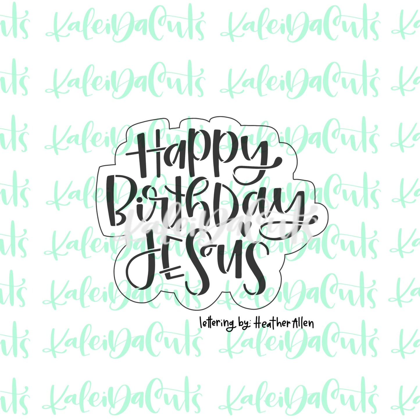 Happy Birthday Jesus Lettering Cookie Cutter
