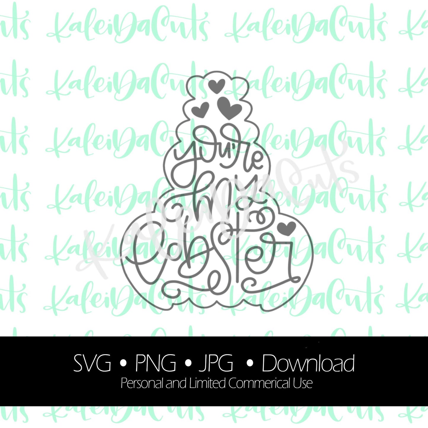 You're My Lobster Outline Digital Download. SVG.