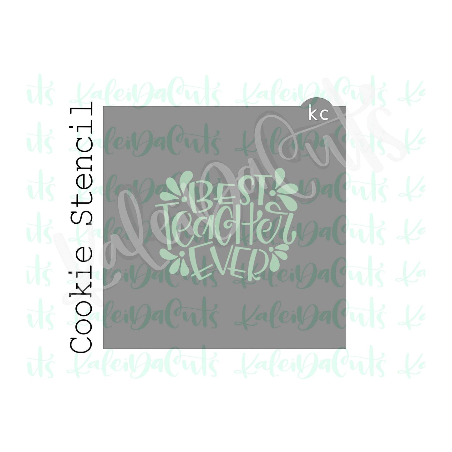 Best Teacher Ever Stencil - 4 inch design