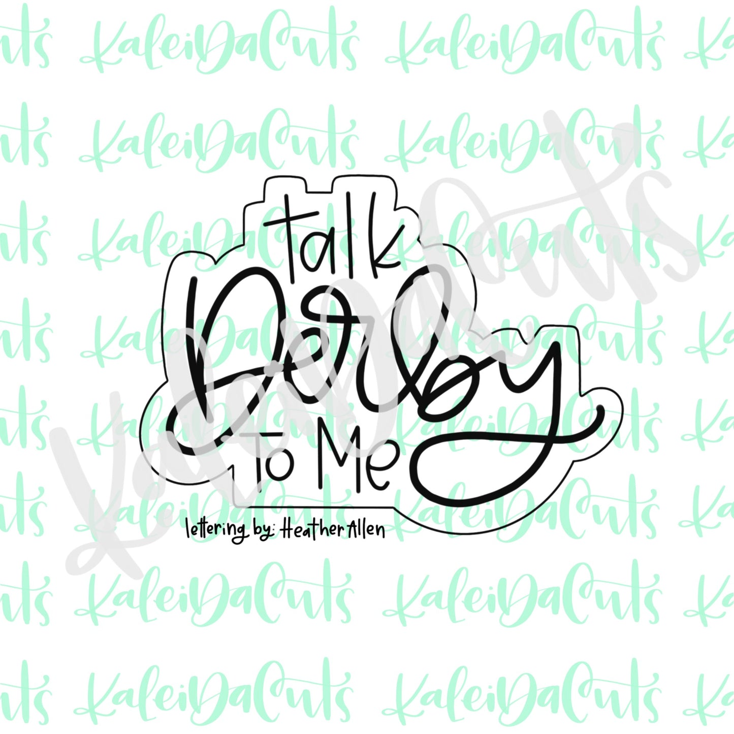 Talk Derby To Me Cookie Cutter