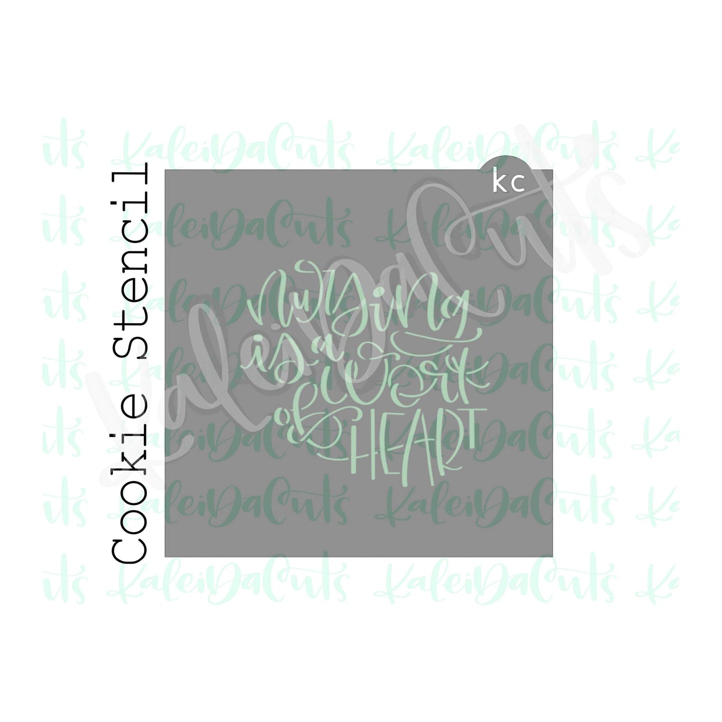 Nursing is a Work of Heart Stencil - 4 inch design