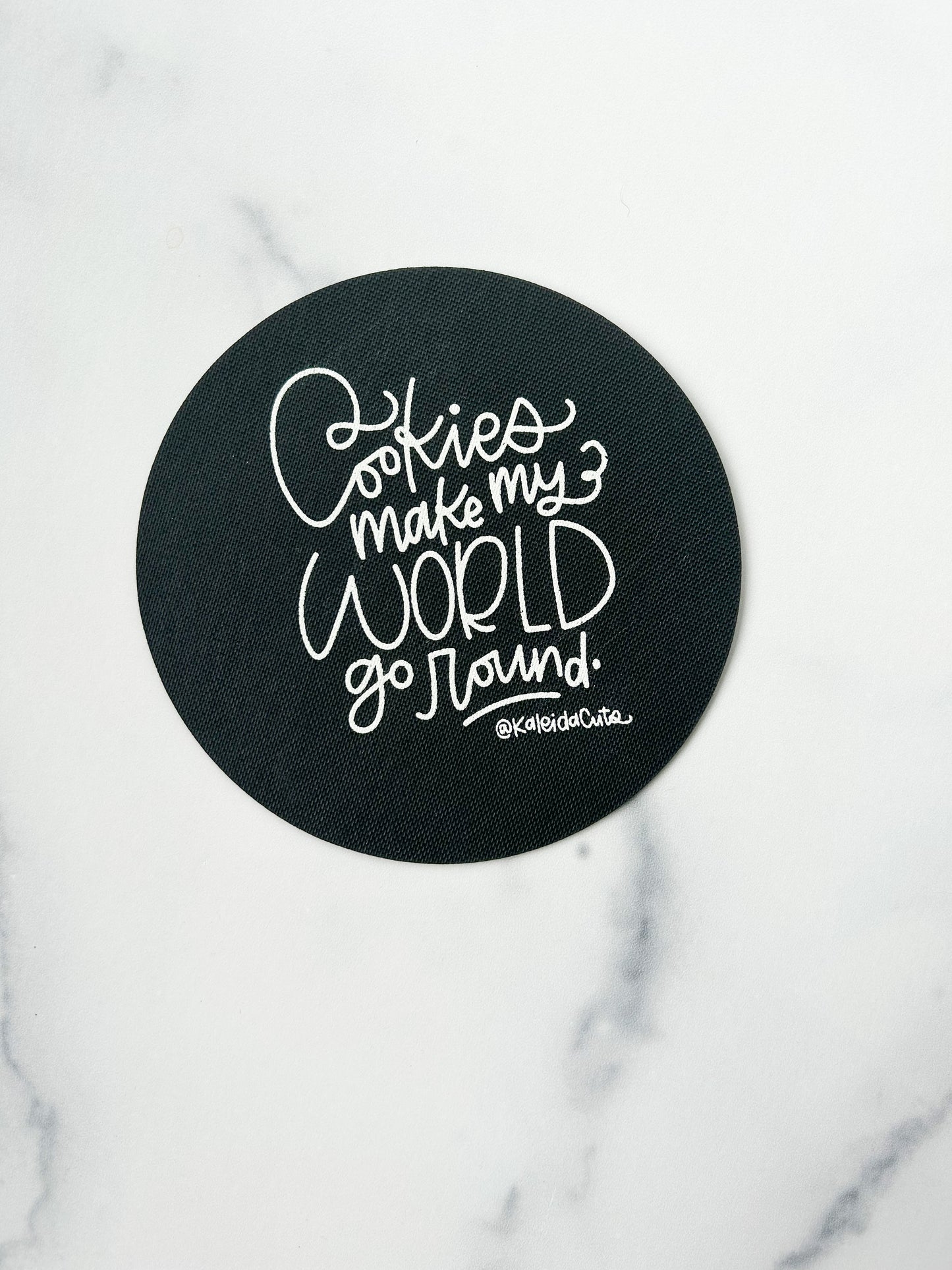 Cookies Make My World Go Round Cookie Swivel Grip