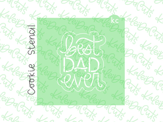 Best Dad Ever Stencil