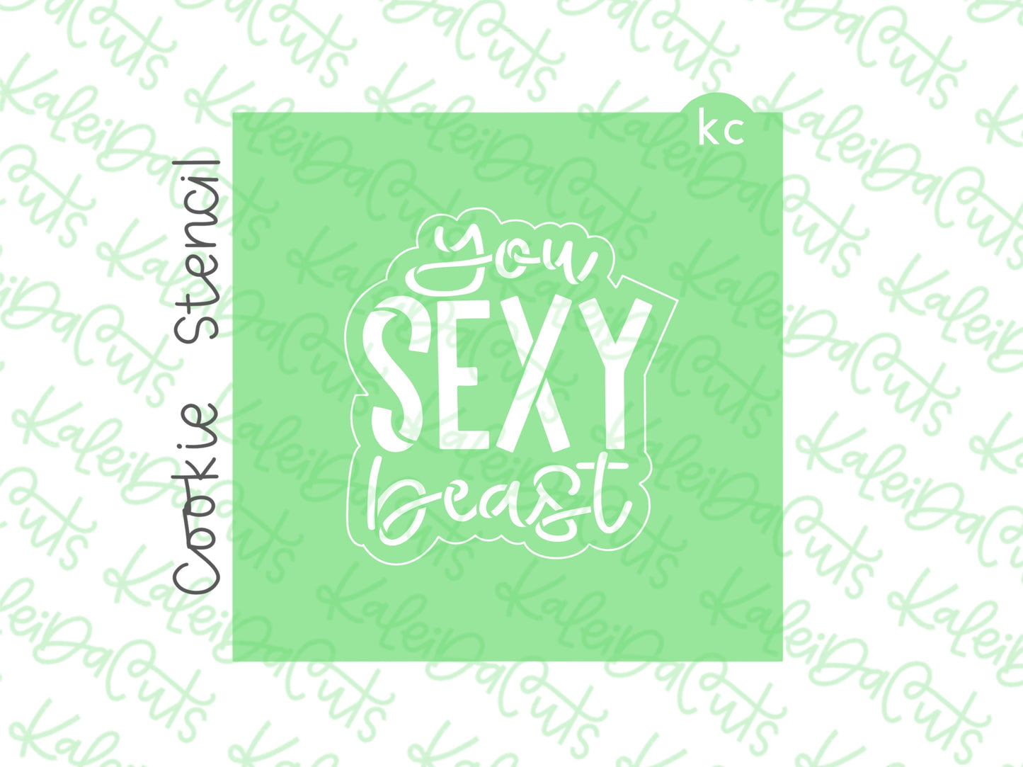 You Sexy Beast Stencil