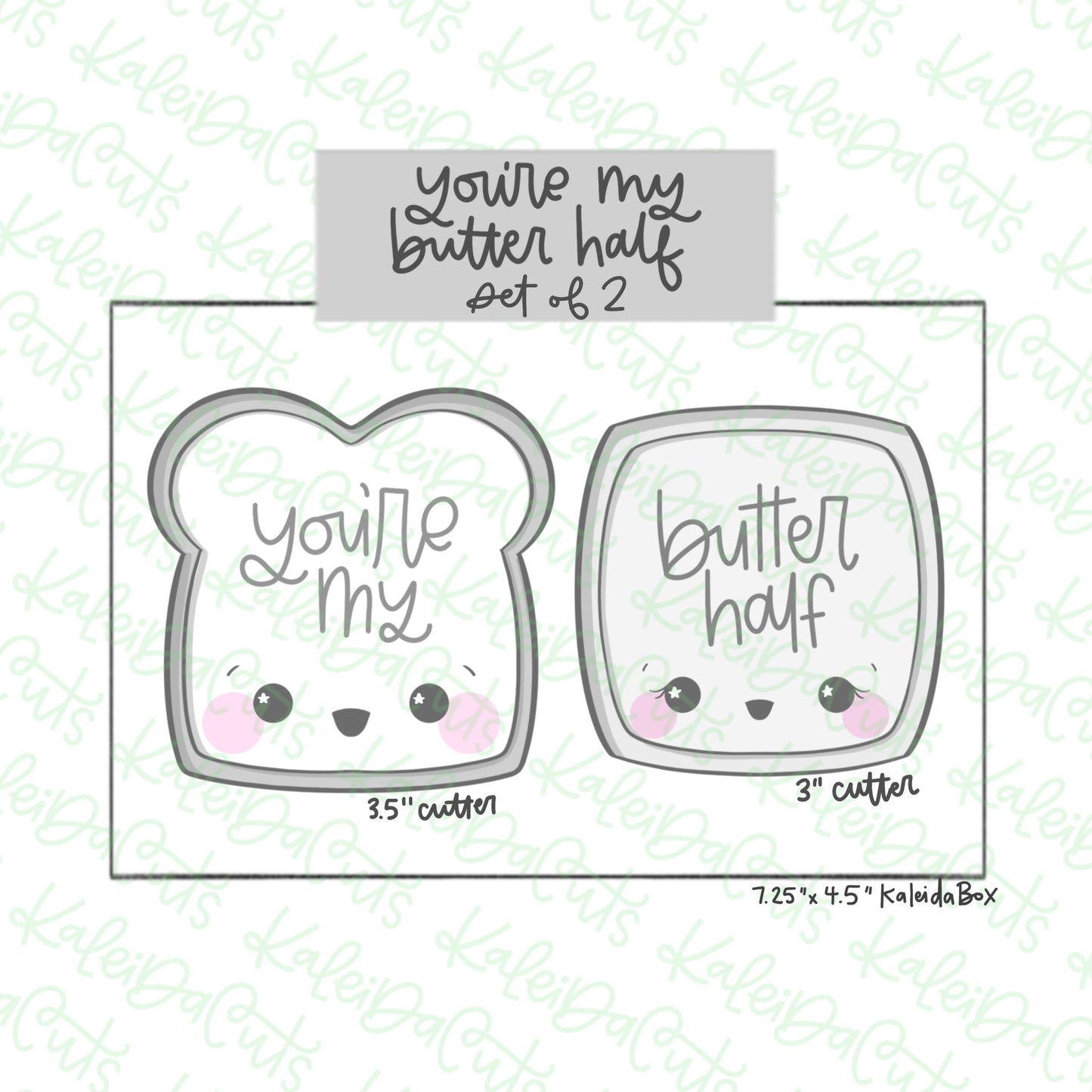You're My Butter Half Cookie Cutter - Set of 2