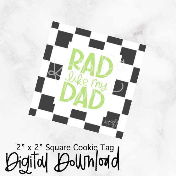 Rad Like My Dad - 2x2 Square - Digital Download