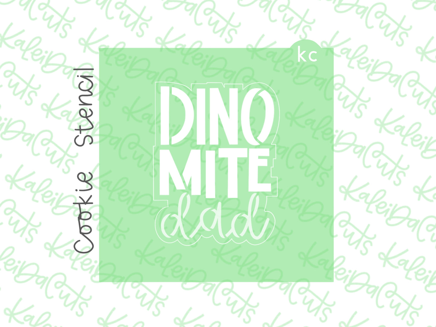 Dino Mite Dad Stencil