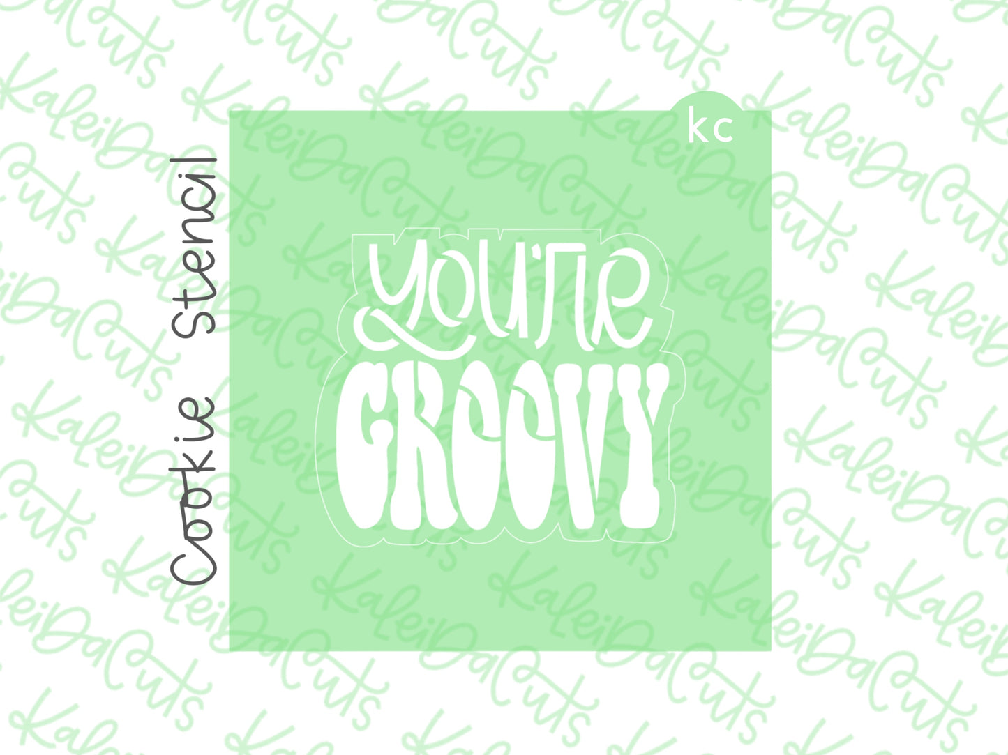 You're Groovy Stencil