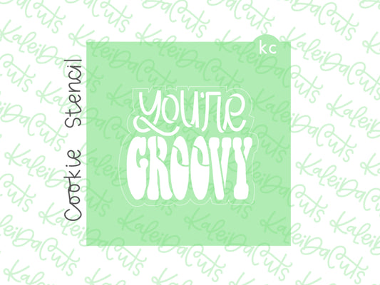 You're Groovy Stencil