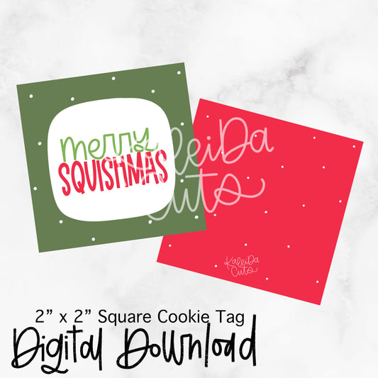 Merry Squishmas Tag - 2x2 Square - Digital Download