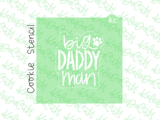 Big Daddy Man Stencil