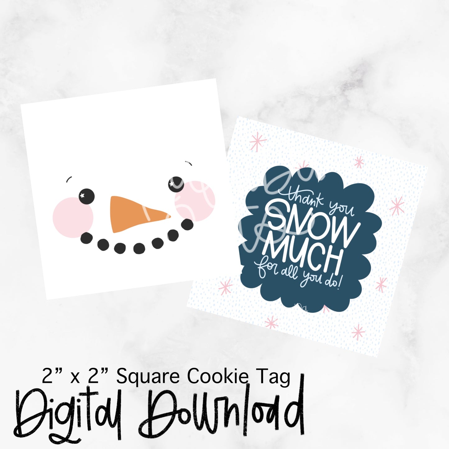Snowman / Snow Much Tag - 2x2 Square - Digital Download