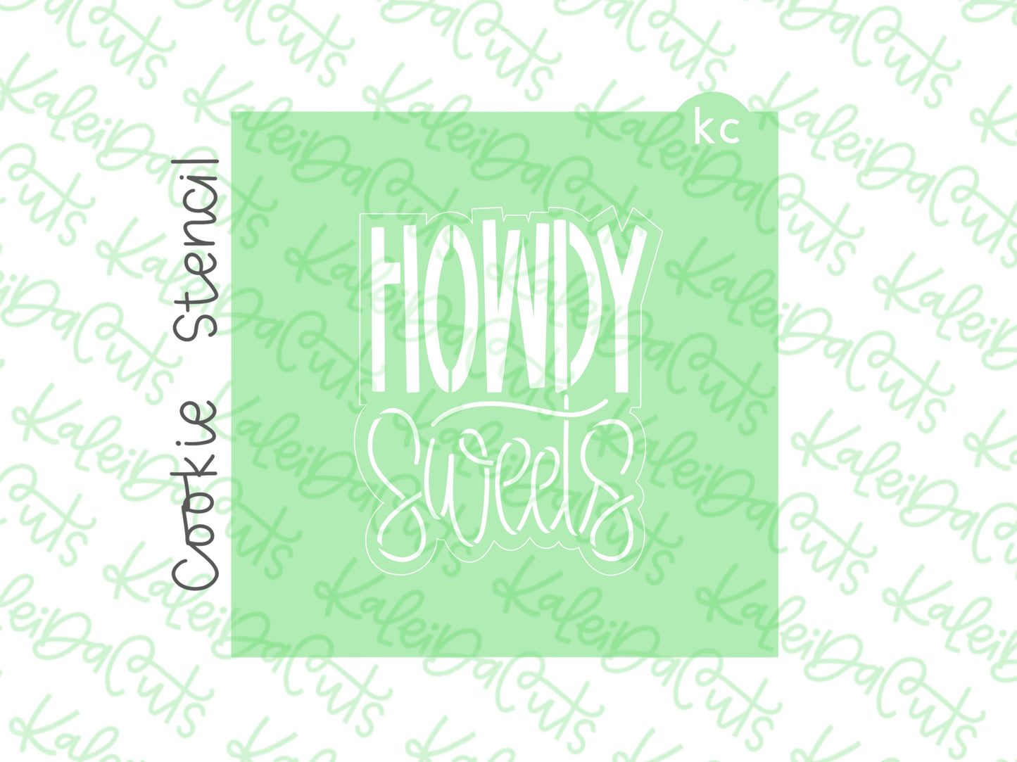 Howdy Sweets Stencil