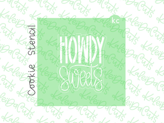 Howdy Sweets Stencil