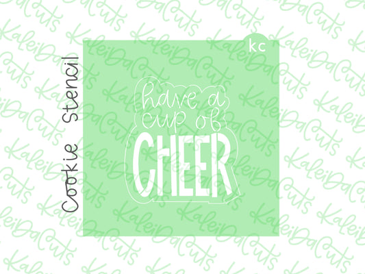 Have a Cup of Cheer Stencil