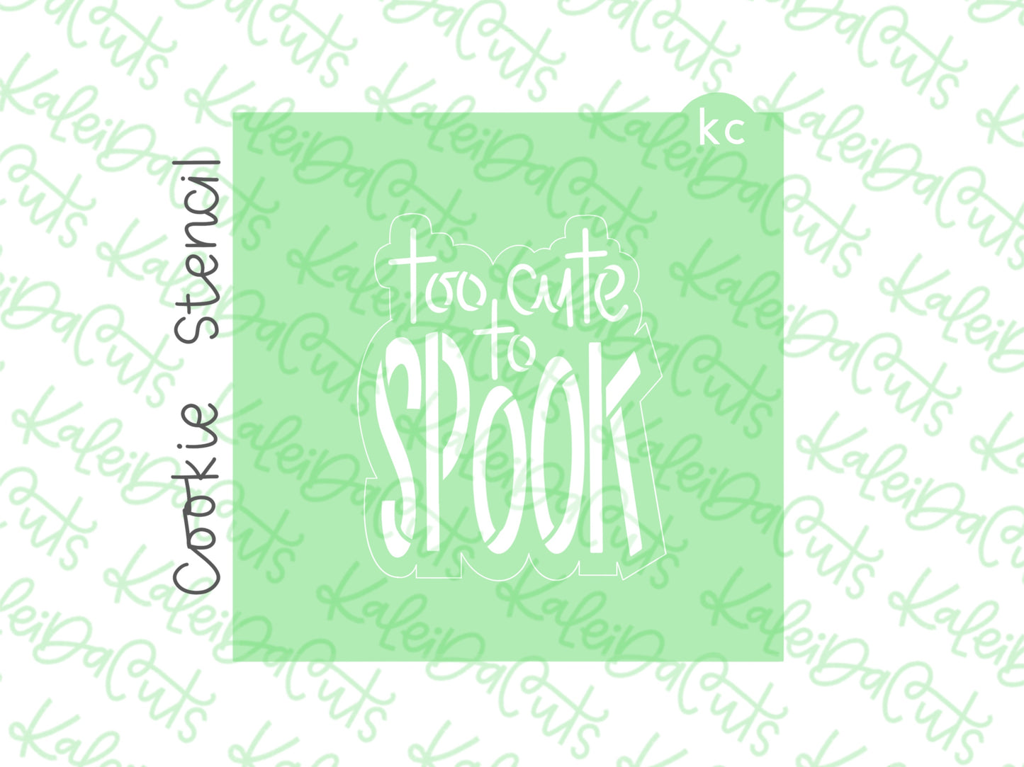 Too Cute to Spook Stencil