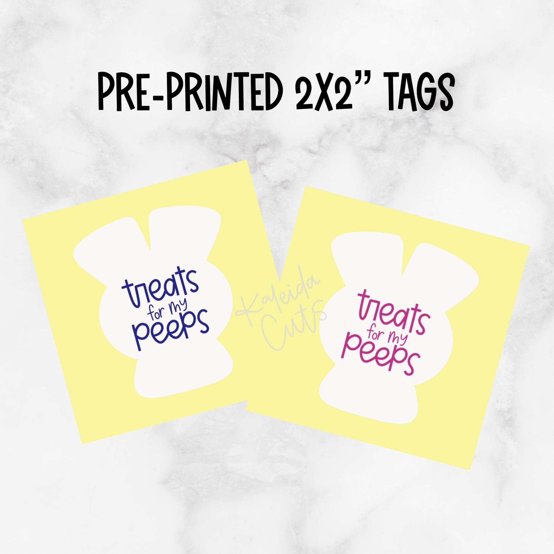 Treats for my Peeps 2” x 2” Printed Tags: Set of 25 – KaleidaCuts treats-for-my-peeps-2-x-2-printed-tags-set-of-25-kaleidacuts