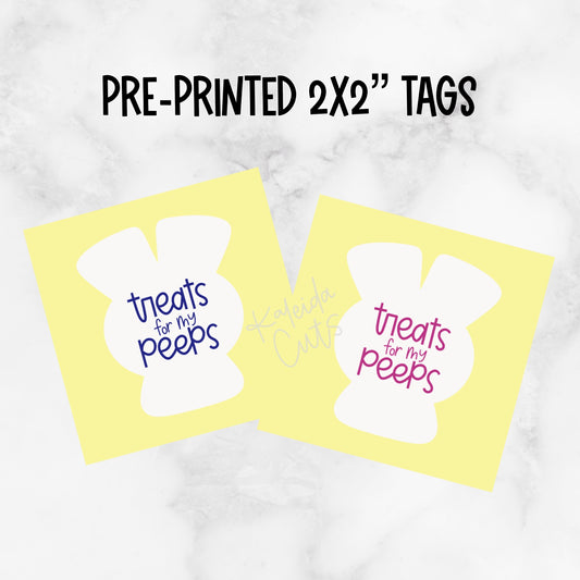 Treats for my Peeps 2” x 2” Printed Tags: Set of 25