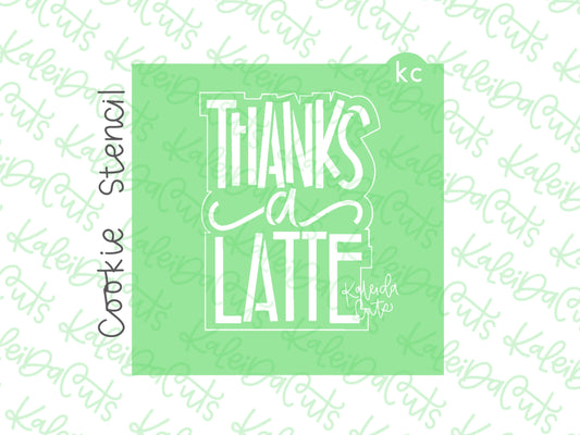 Thanks a Latte Stencil