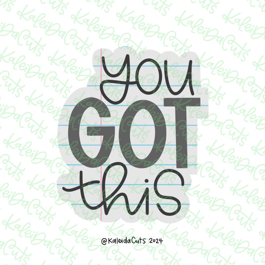 You Got This Cookie Cutter