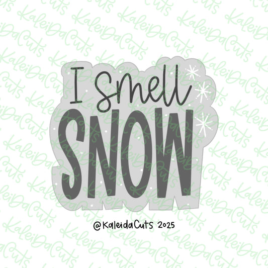 I Smell Snow Cookie Cutter