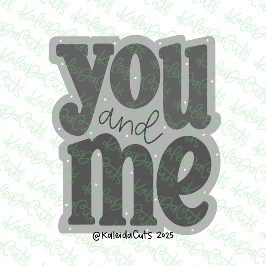 You and Me 2025 Cookie Cutter