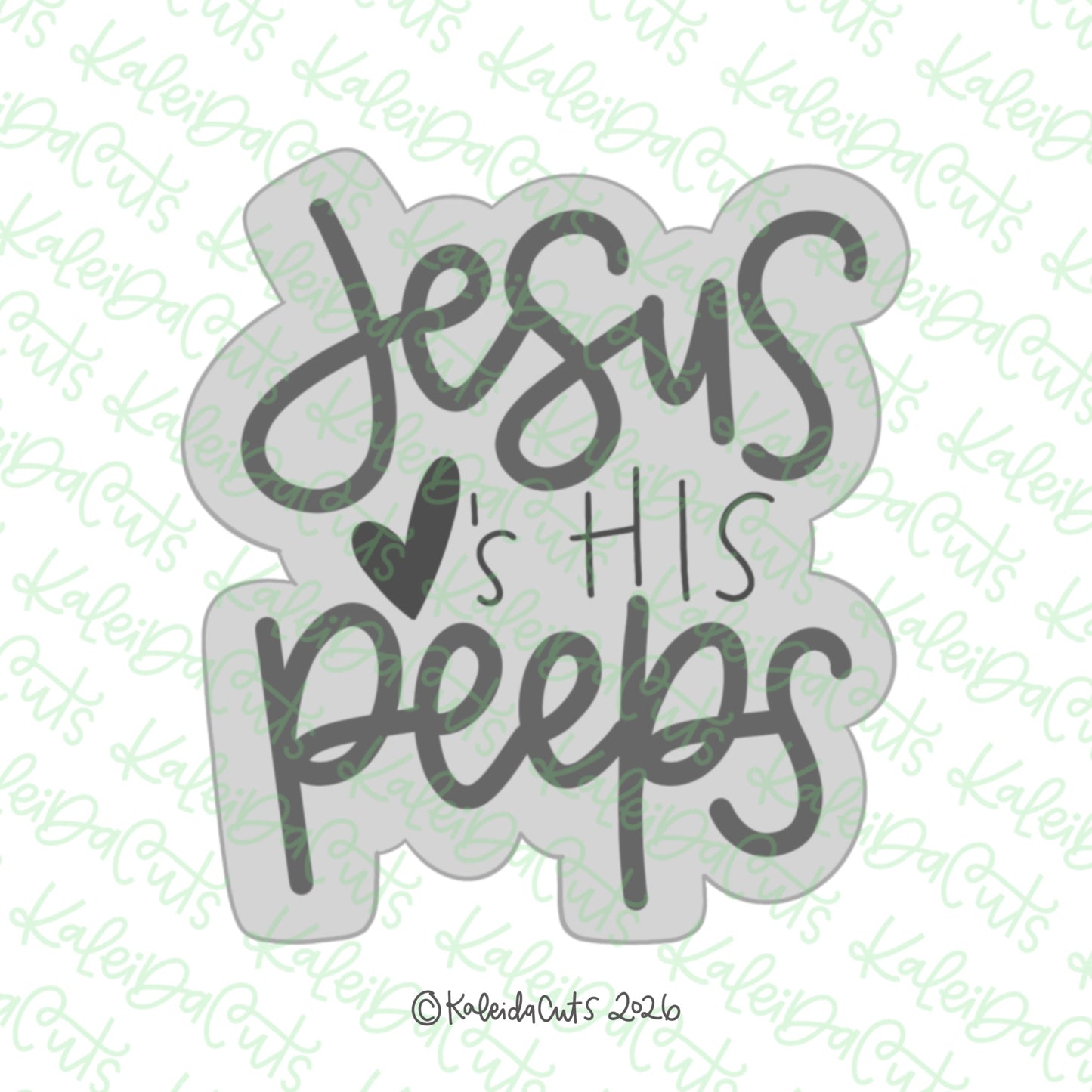 Jesus Loves His Peeps Cookie Cutter