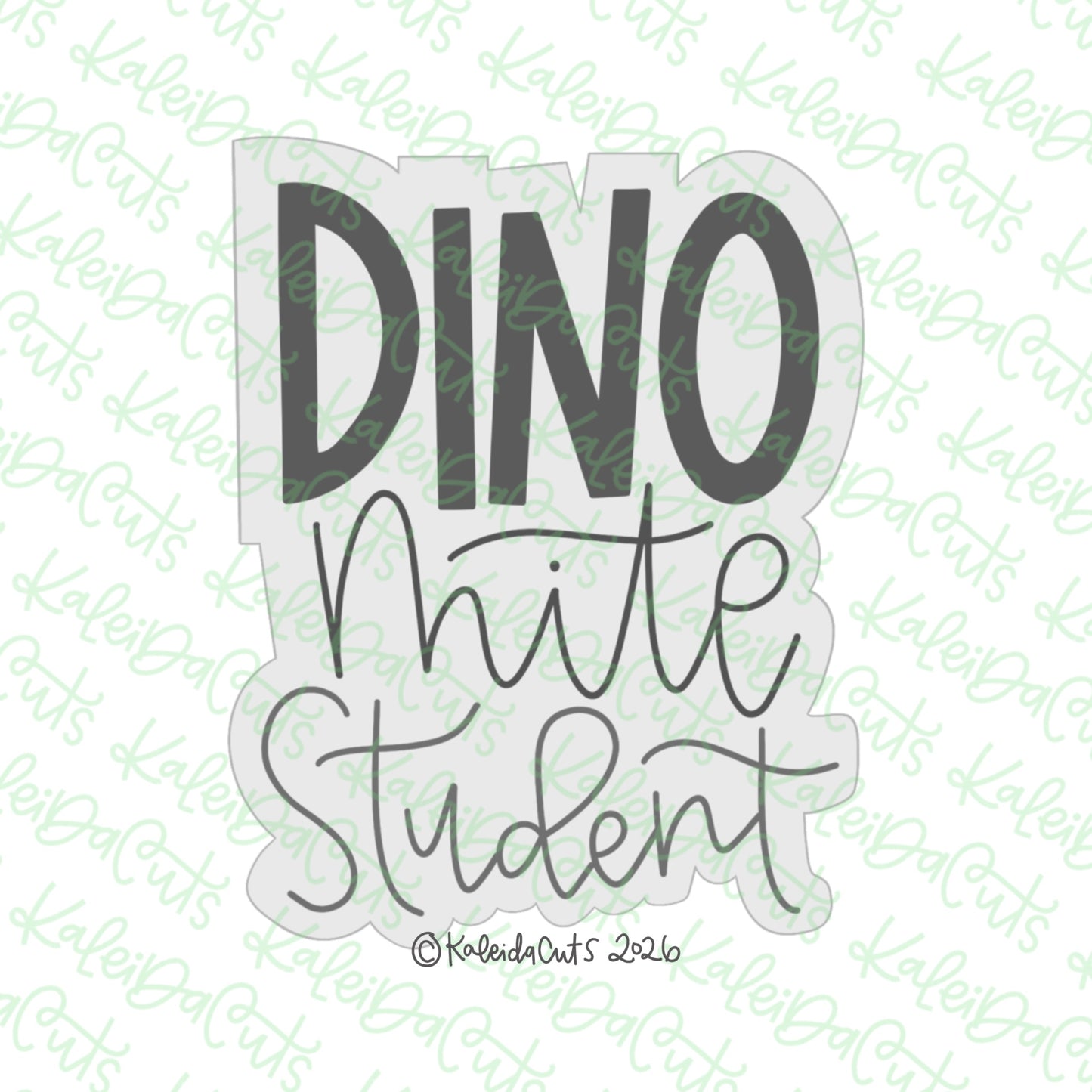 Dino Mite Student Cookie Cutter