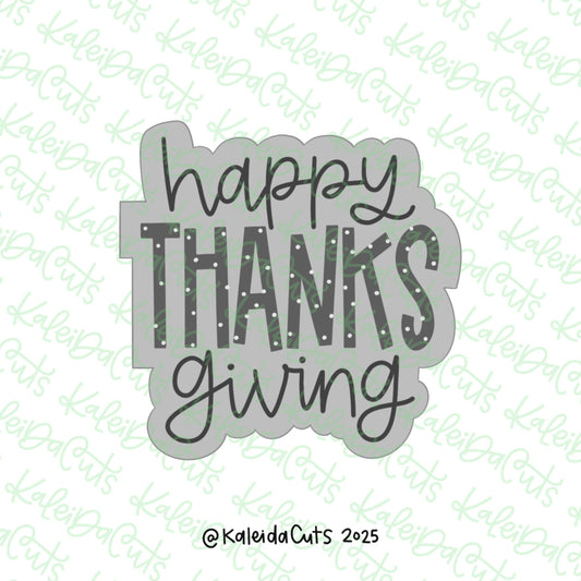 2025 Happy Thanksgiving Cookie Cutter