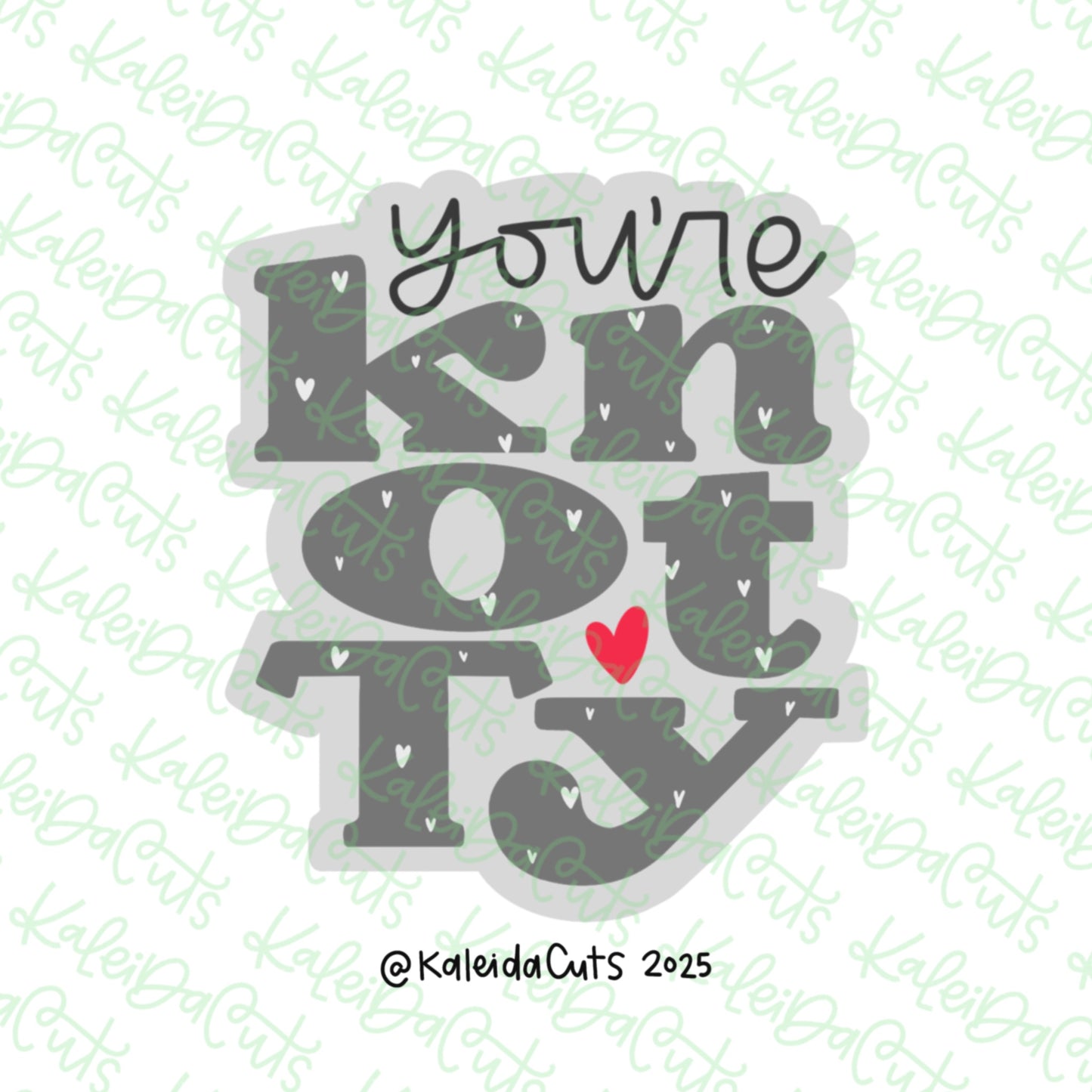 You're Knotty Cookie Cutter