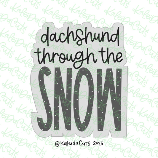 Dachshund Through The Snow Cookie Cutter