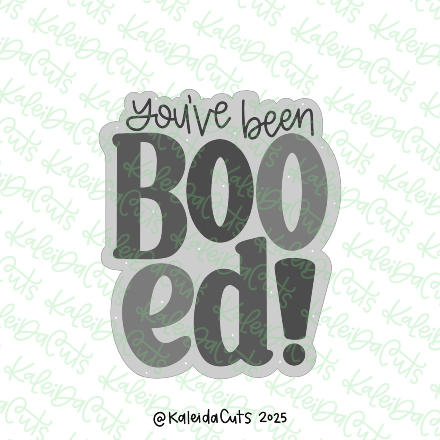 You've Been Booed 2025 Cookie Cutter